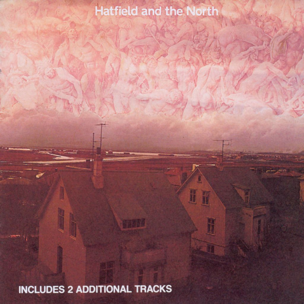 Hatfield and the North