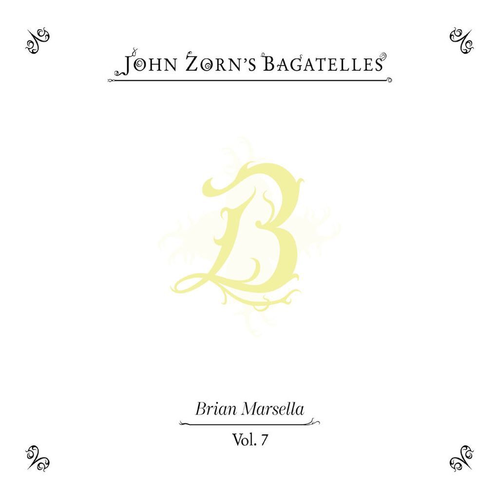 The Bagatelles, Vol. 7