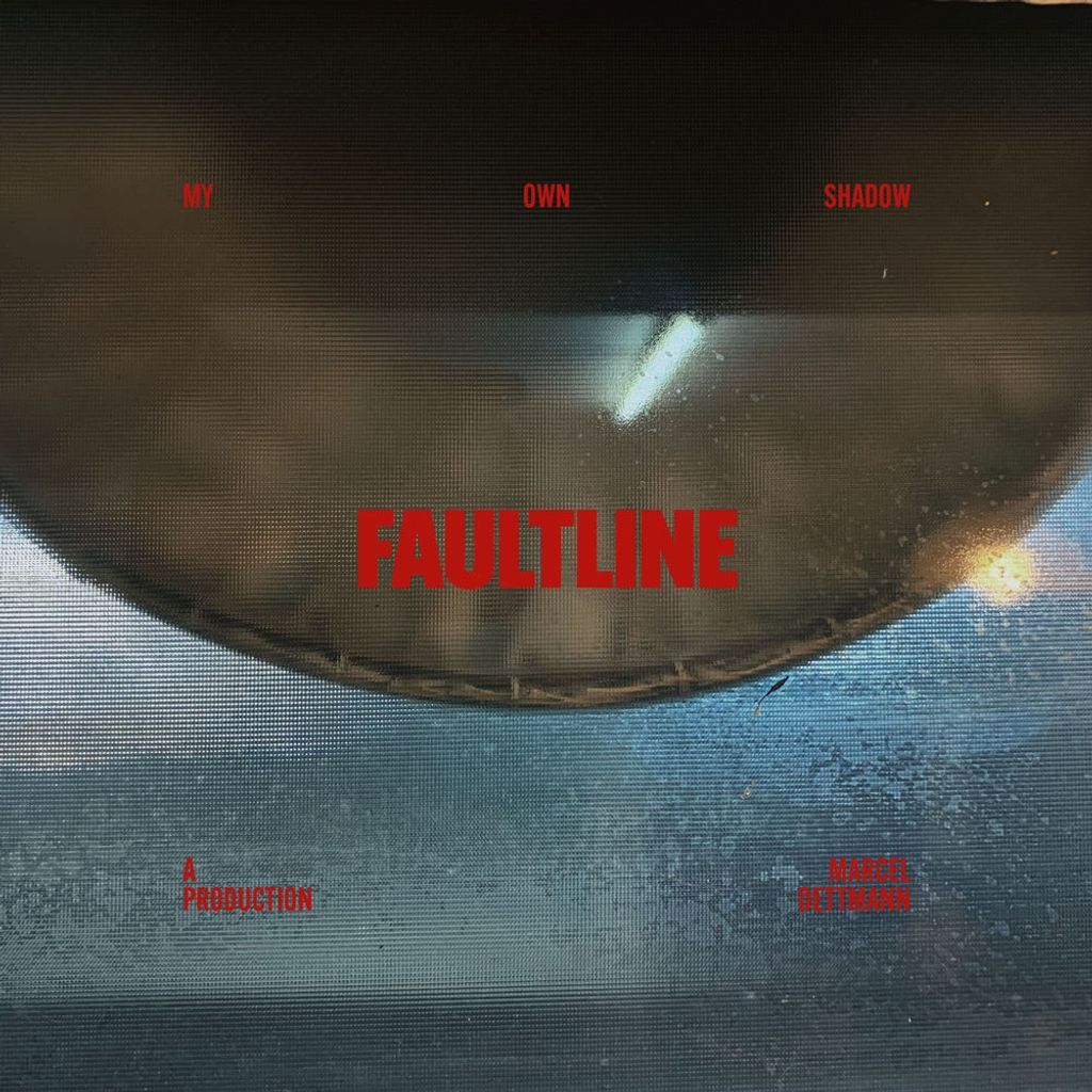 My Own Shadow: Faultline