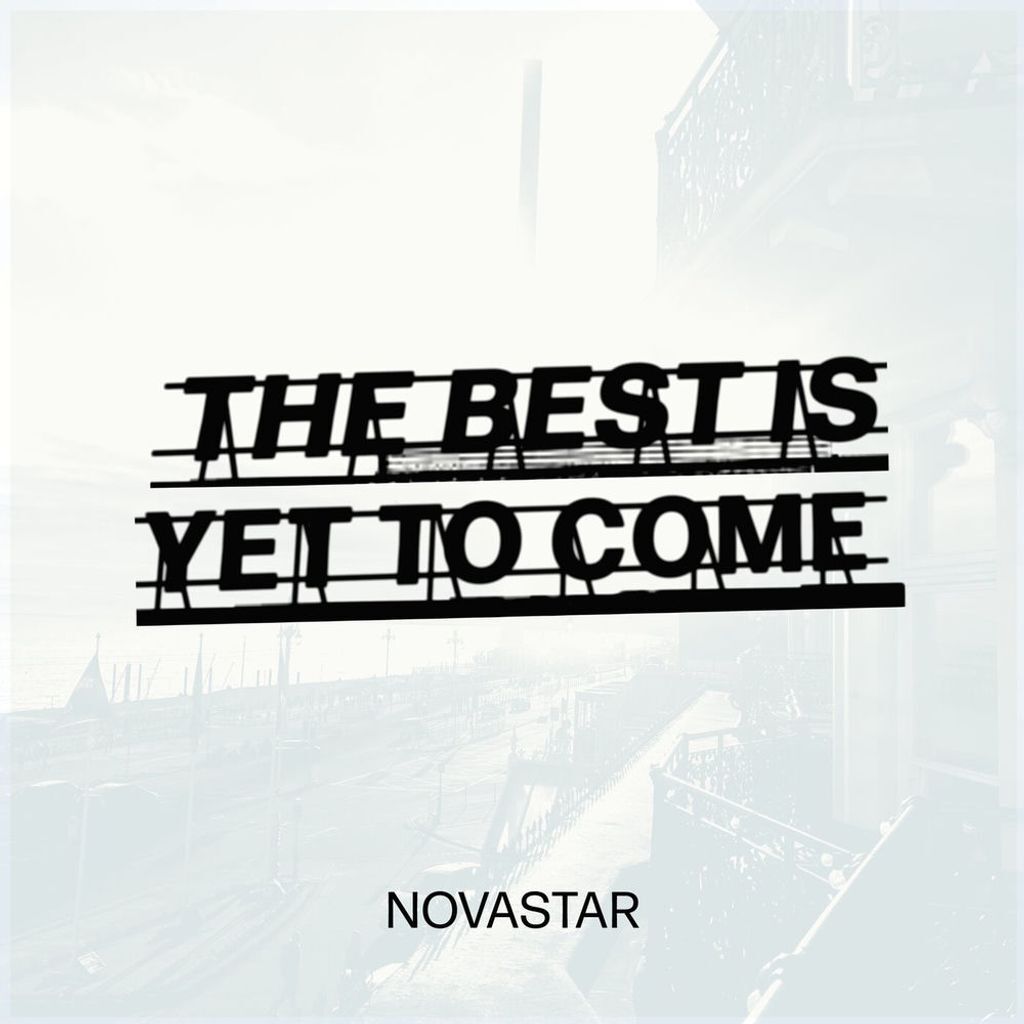 The Best Is Yet to Come