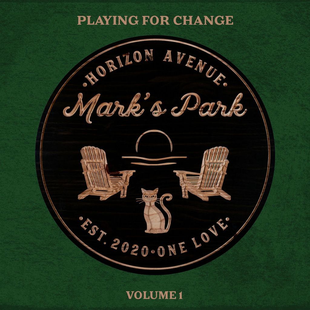 Mark's Park Vol.1 by Playing for Change