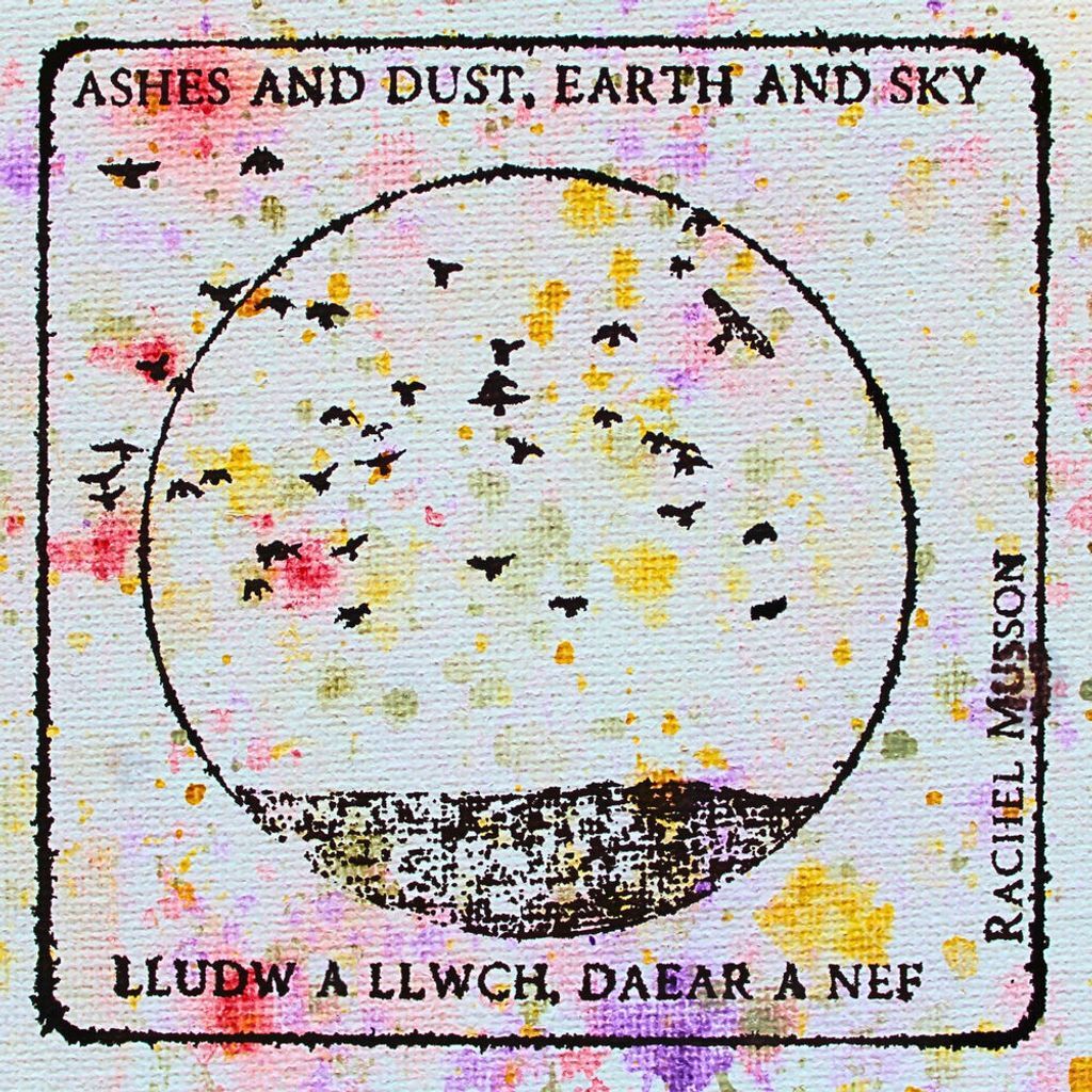 Ashes and Dust, Earth and Sky (Lludw a llwch, daear a nef)