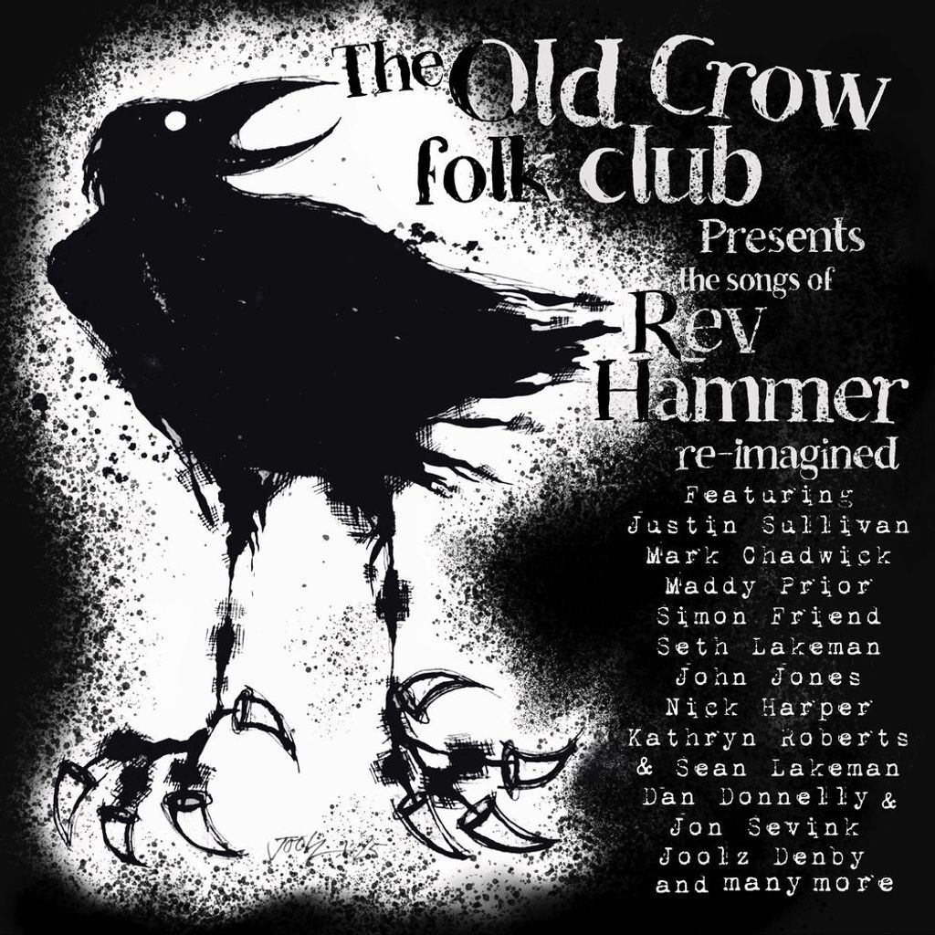 The Old Crow Folk Club presents the Songs of Rev Hammer Re-imagined