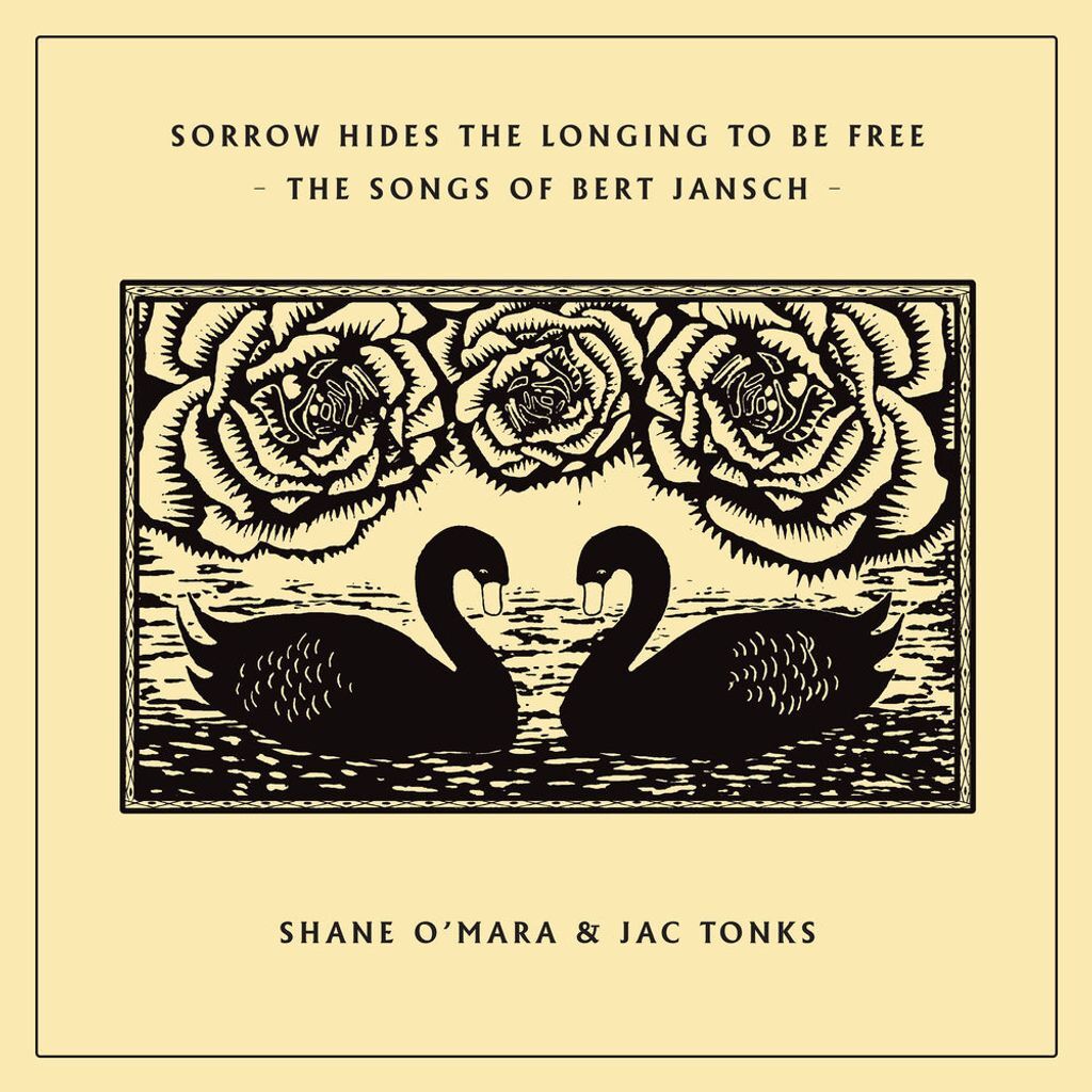 Sorrow Hides the Longing to Be Free - The Songs of Bert Jansch