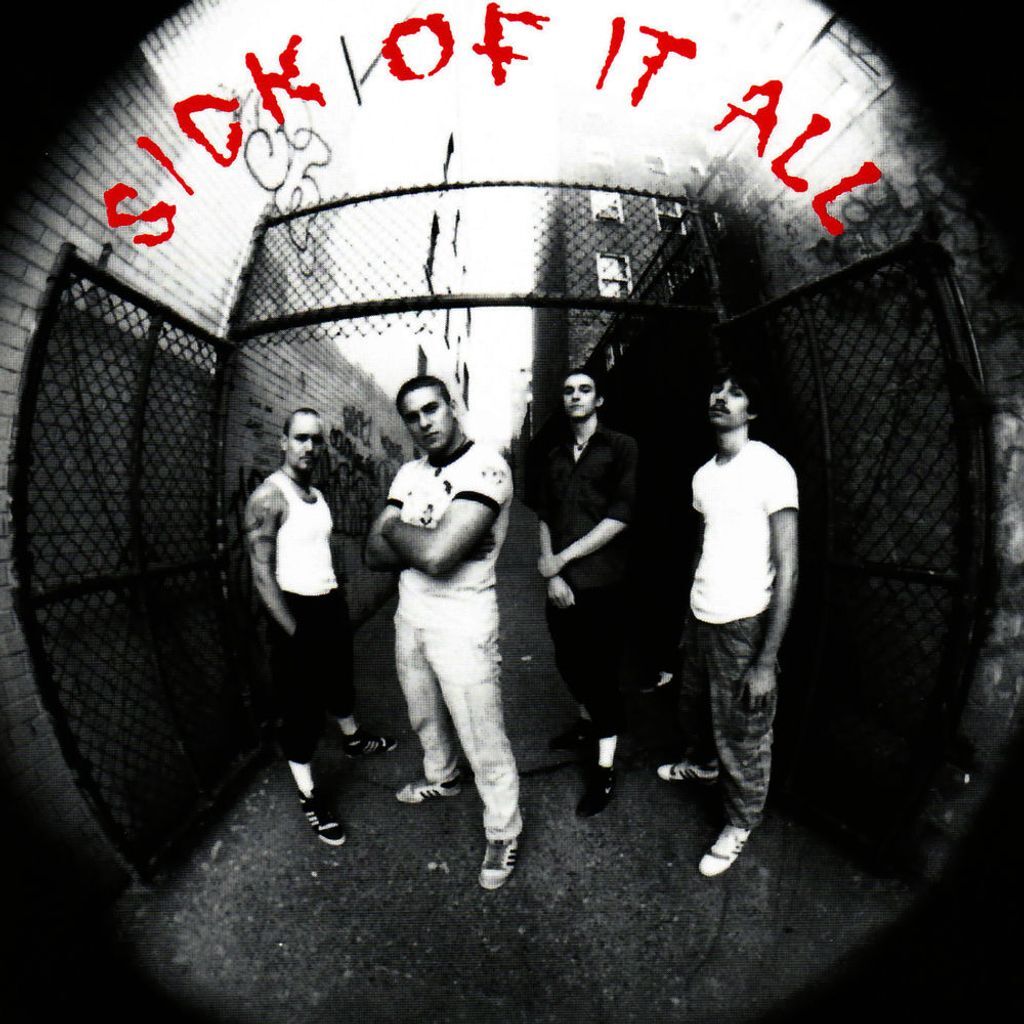 Sick of It All