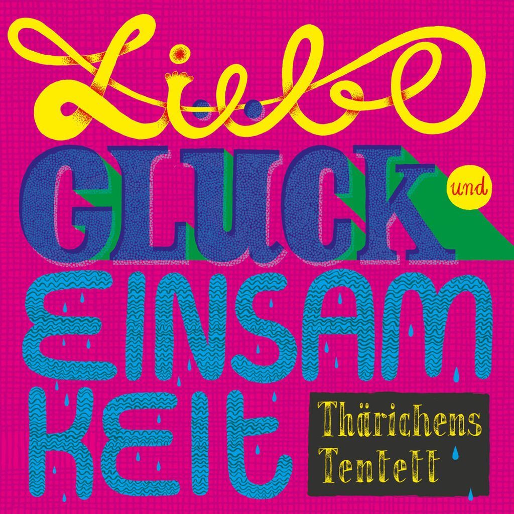 Liebe, Glück und Einsamkeit