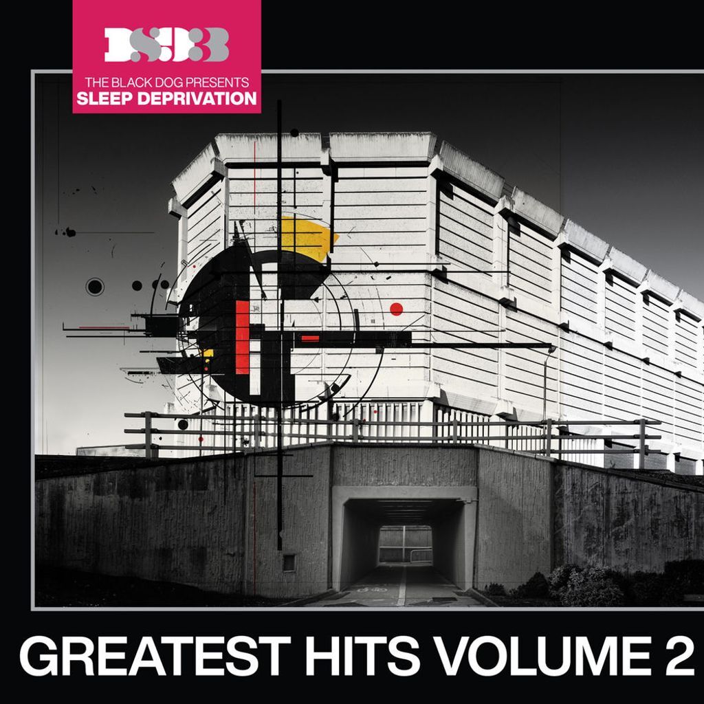 The Black Dog Presents Sleep Deprivation: Greatest Hits, Vol. 2