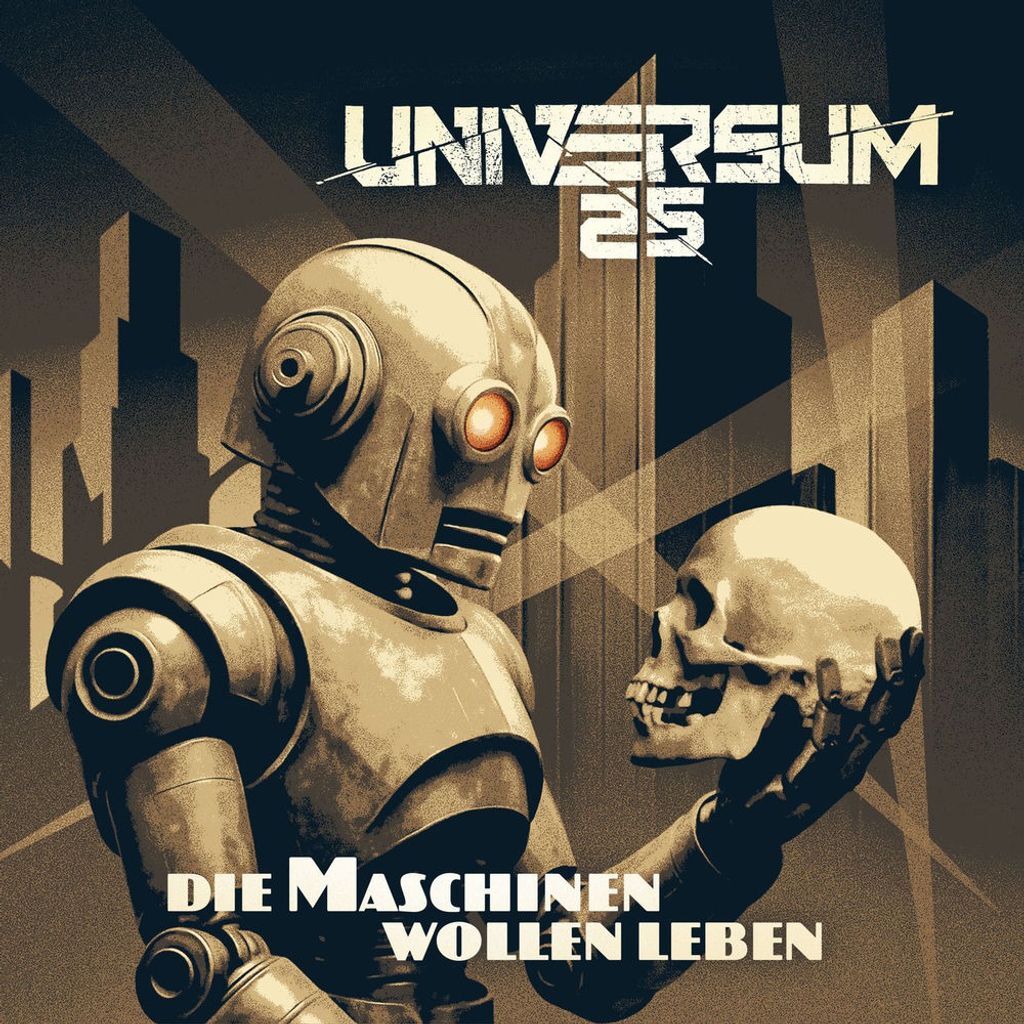 Die Maschinen wollen leben