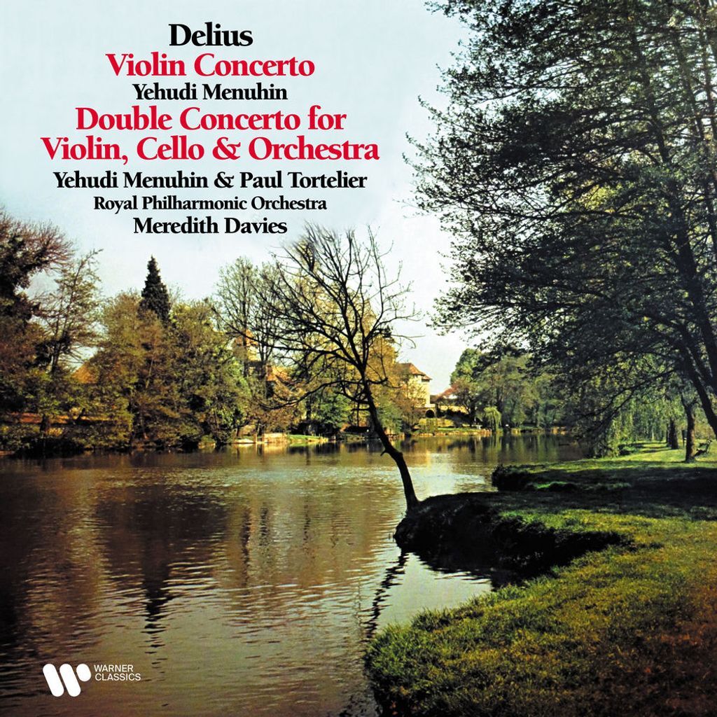 Delius: Violin Concerto & Double Concerto for Violin and Cello